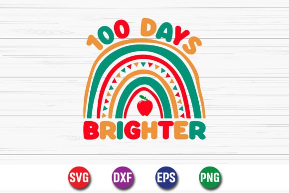100 Days Brighter Back to School SVG