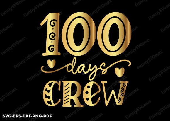 100 Days Crew Svg, Back to School Svg