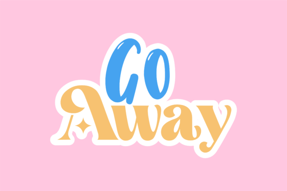 Back to School Typography Go Away Graphics