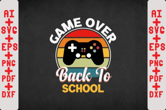 Game Over Back to School SVG PNG: Graphics for Crafts and Creative Design
