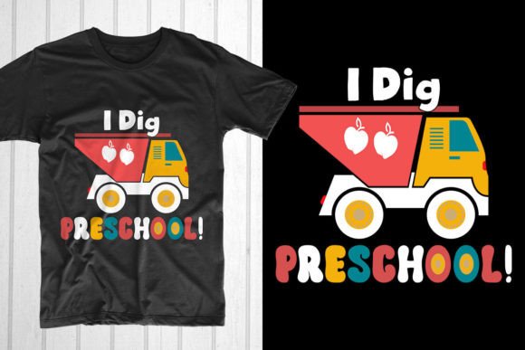 I Dig Preschool Back to School Graphics