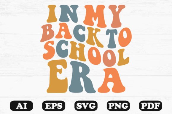 In My Back to School Era Retro Wavy SVG