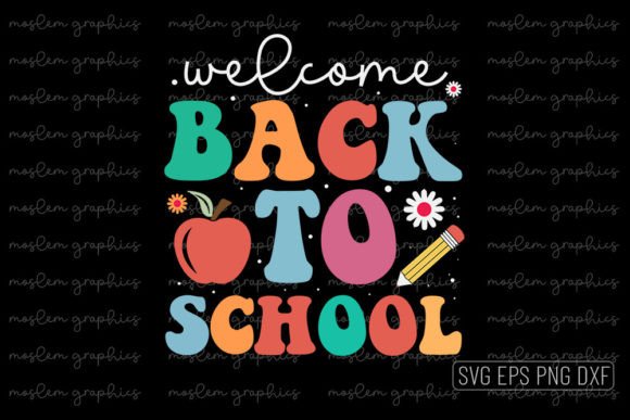 Welcome Back to School Graphics